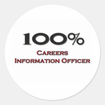 100 Percent Careers Information Officer Round Stickers