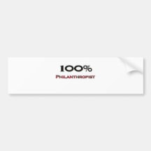 100 Percent Philanthropist Bumper Stickers