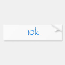 10k bumper stickers