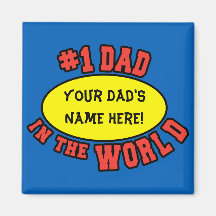 #1 Dad in the World Customise Father's Day Refrigerator Magnet