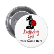1st Birthday Girl - Lady Bug - 1 - Ladybug Pin