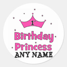 1st Birthday Princess!  with pink crown Round Stickers