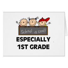 1st Grade School is Cool Card