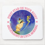 1ST STAR ON YOUR RIGHT, STRAIGHT ON UNTIL MORNING MOUSEMATS