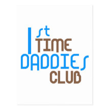 1st Time Daddies Club (Blue) Postcard