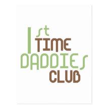 1st Time Daddies Club (Green) Postcard