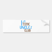 1st Time Uncles Club (Blue) Bumper Stickers