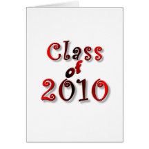 2010 GRADUATION CLASS OF 2010 GREETING CARDS