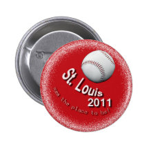 2011 St. Louis - was the place to be! Pin Button