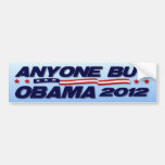 2012 Election - Anyone But Obama Bumper Stickers