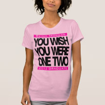 2012 Graduate Customisable You Wish Senior T-Shirt