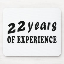 22 years of experience mouse pad