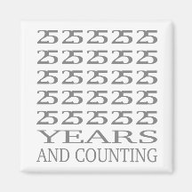 25 Years and Counting Magnet