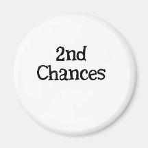 2nd chances fridge magnets