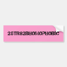 2STR82BHOMOPHOBIC BUMPER STICKERS