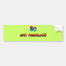 30 and fab rainbow bumper sticker