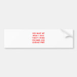 30 years younger bumper sticker
