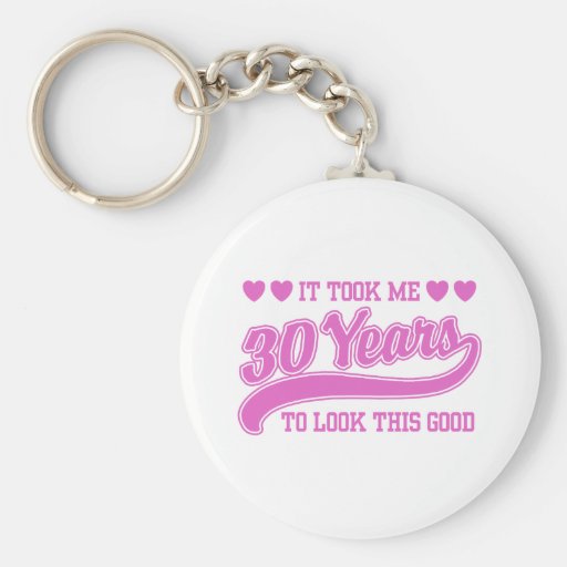 30th Birthday Key Chains
