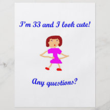 33  I'm 33 and I look cute! Personalized Flyer