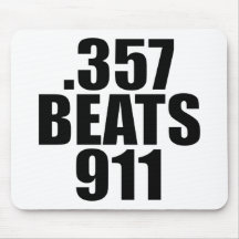 .357 Beats 911 Mouse Pads