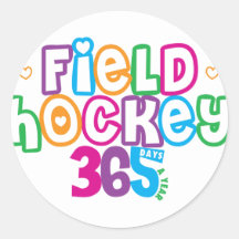 365 Field Hockey Round Sticker