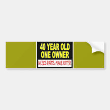 40 Year Old One Owner Needs Parts Make Offer Bumper Stickers
