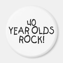 40 Year Olds Rock Magnets