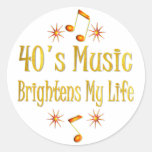 40s Music Brightens My Life Round Sticker