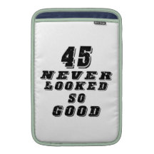 45 never looked so good sleeve for MacBook air