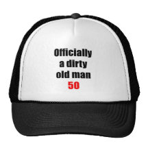 50 Dirty Old Man Trucker Hat