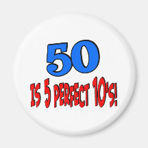 50 is 5 perfect 10s (BLUE) Fridge Magnet