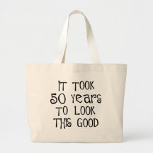 50th birthday, 50 years to look this good! canvas bags