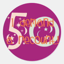 50th birthday gifts, I demand a recount! Stickers