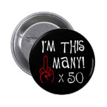 50th birthday Middle Finger Salute Pin