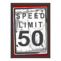 50th Birthday Party Grungy Speed Limit Sign Personalized Announcements