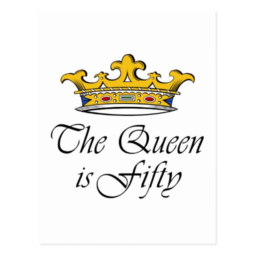 50th birthday The Queen is 50! Post Card