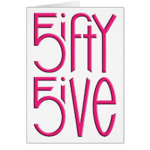 5ifty 5ive hot pink Birthday Card