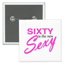 60 Is The New Pinback Button