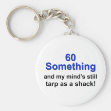 60 Something ... Keychains