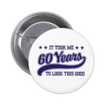 60th Birthday Pinback Buttons