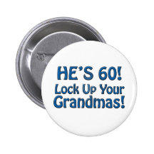 60th Birthday Pinback Buttons