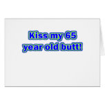 65 kiss my butt greeting card