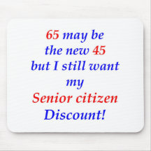 65 Senior Citizen Mouse Pad