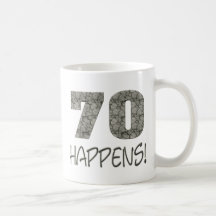 70 Happens! Mug