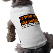 70 Year Old, One Owner - Needs Parts, Make Offer Dog T Shirt