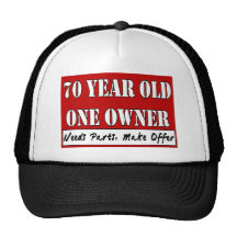 70 Year Old, One Owner - Needs Parts, Make Offer Hat