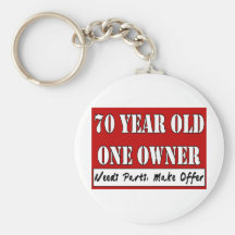 70 Year Old, One Owner - Needs Parts, Make Offer Keychain
