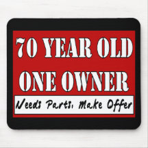 70 Year Old, One Owner - Needs Parts, Make Offer Mouse Pads