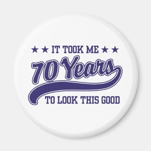 70th Birthday Magnets