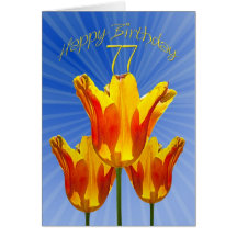 77th Birthday card, tulips full of sunshine
